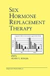 Sex hormone replacement therapy