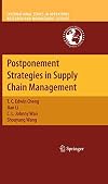 Postponement strategies in supply chain management