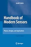Handbook Of Modern Sensors Physics Designs And Applications