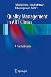 Quality Management in ART Clinics A Practical Guide