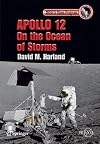 Apollo 12 - On the Ocean of Storms (Springer Praxis Books)