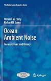 Ocean ambient noise measurement and theory