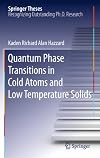 Quantum phase transitions in cold atoms and low temperature solids doctoral thesis accepted by Cornell University, Ithaca, USA
