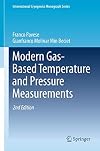 Modern gas-based temperature and pressure measurements