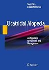 Cicatricial Alopecia: An Approach to Diagnosis and Management