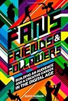Fans, Friends And Followers: Building An Audience And A Creative Career In The Digital Age