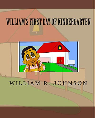Cover of William's First Day of Kindergarten