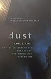Dust: The Inside Story of its Role in the September 11th Aftermath
