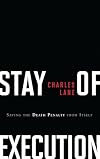 Stay of Execution: Saving the Death Penalty from Itself (Hoover Studies in Politics, Economics, and Society)