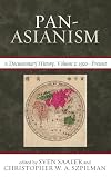 Pan-Asianism: A Documentary History, Volume 2: 1920-Present