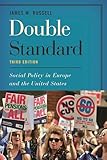 Double Standard 3edsocial Policy In Eur Social Policy In Europe And The United States
