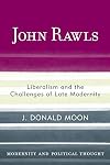 John Rawls : liberalism and the challenges of late modernity