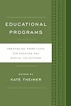 Educational Programs: Innovative Practices for Archives and Special Collections