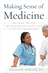 Making sense of medicine : bridging the gap between doctor guidelines and patient preferences