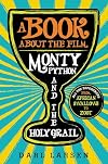 A Book about the Film Monty Python and the Holy Grail: All the References from African Swallows to Zoot
