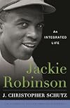 Jackie Robinson: An Integrated Life
