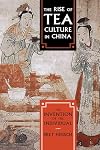 The Rise of Tea Culture in China: The Invention of the Individual (Asia/Pacific/Perspectives)