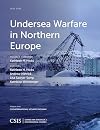 Undersea Warfare in Northern Europe (CSIS Reports)