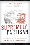 Supremely Partisan: How Raw Politics Tips the Scales in the United States Supreme Court