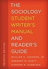 The Sociology Student Writer's Manual and Reader's Guide (The Student Writer's Manual: A Guide to Reading and Writing)