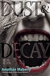 Dust & Decay