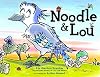 Noodle & Lou