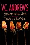 Flowers in the Attic / Petals on the Wind