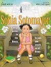 Sonia Sotomayor: A Judge Grows in the Bronx / La juez que crecio en el Bronx (Spanish and English Edition)