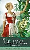 The World Above: A Retelling of "Jack and the Beanstalk"