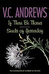 If There Be Thorns / Seeds of Yesterday