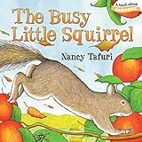 The Busy Little Squirrel Classic Board Books
