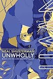 Unwholly 2 Unwind Dystology