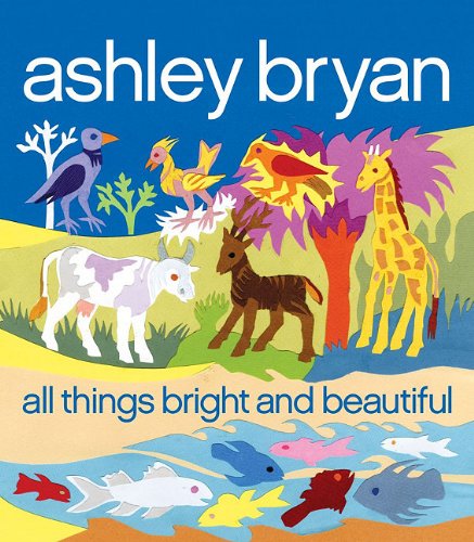 Cover of All Things Bright and Beautiful
