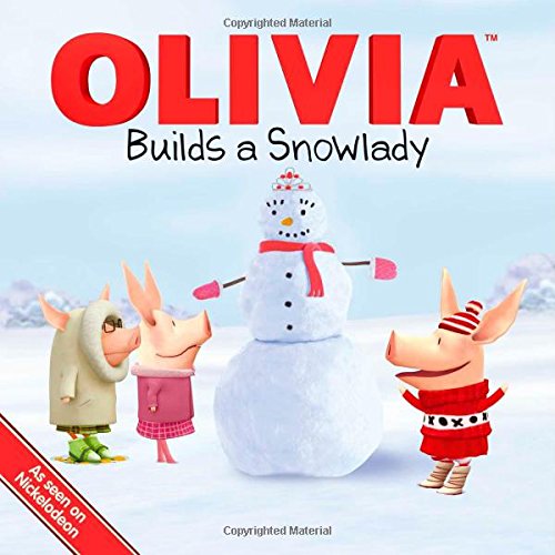 Olivia Builds A Snowlady book cover