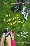 The Sound of Your Voice, Only Really Far Away (The Secret Language of Girls Trilogy)