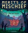 The Bad Apple (Merits of Mischief)