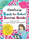Amelia's Back-to-School Survival Guide: Vote 4 Amelia; Amelia's Guide to Babysitting