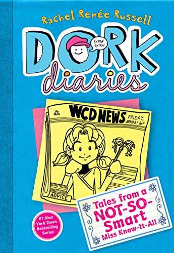Tales from a Not-So-Smart Miss Know-It-All / Dear Dork book cover