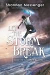 Let the Storm Break