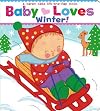 Baby Loves Winter!