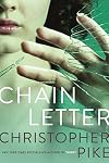 Chain Letter [and] Chain Letter - The Ancient Evil