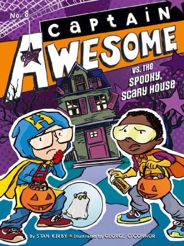 Captain Awesome vs. the Spooky, Scary House book cover