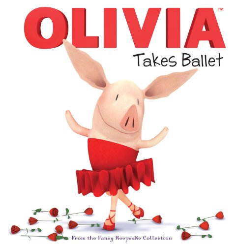 Olivia Takes Ballet book cover