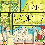 The Shape Of The World A Portrait Of Frank Lloyd Wright