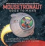 Mousetronaut Goes To Mars