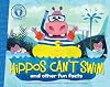 Hippos Can't Swim and Other Fun Facts