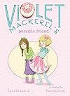 Violet Mackerel's Possible Friend