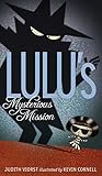 Lulus Mysterious Mission The Lulu Series
