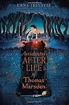 The Accidental Afterlife of Thomas Marsden