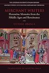 Merchant Writers: Florentine Memoirs from the Middle Ages and Renaissance (Lorenzo Da Ponte Italian Library)